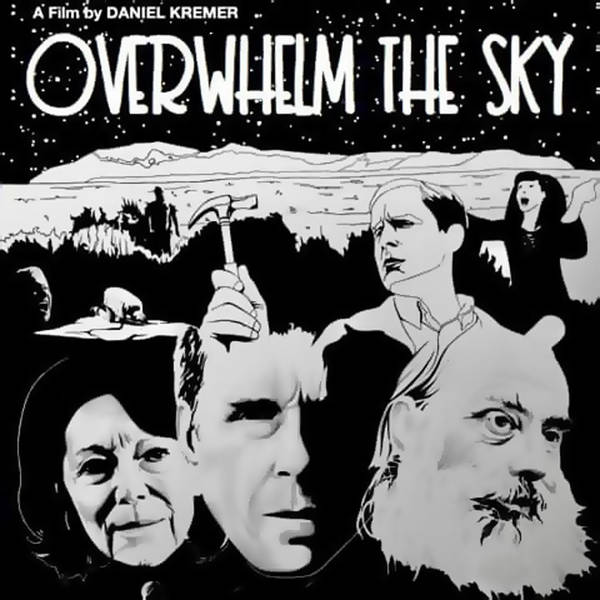 Special Report: Overwhelm the Sky (2019)