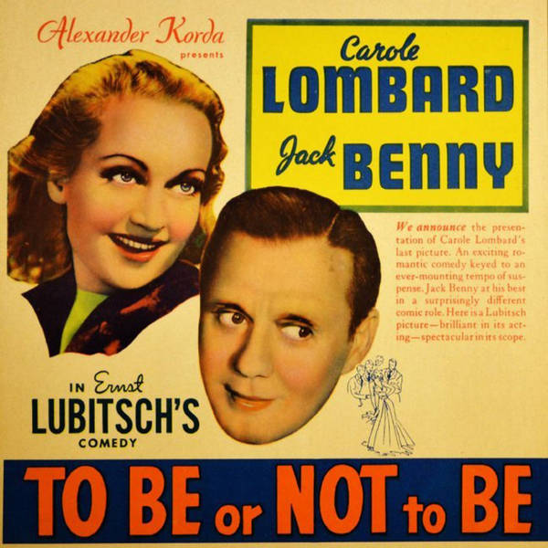 Episode 399: To Be or Not To Be (1942)