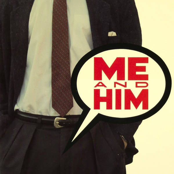 Episode 408: Me & Him (1988)