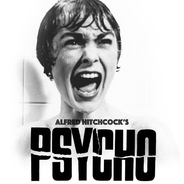 Episode 394: Psycho (1960)