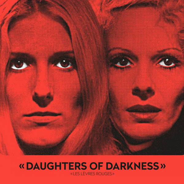 Episode 416: Daughters of Darkness (1971)