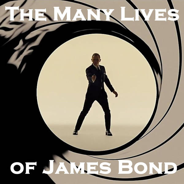 Special Report: The Many Lives of James Bond