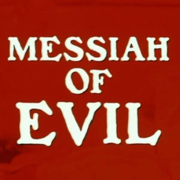 Special Report: Messiah of Evil (1973)