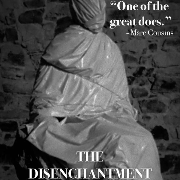 Special Report: The Age of Disenchantments