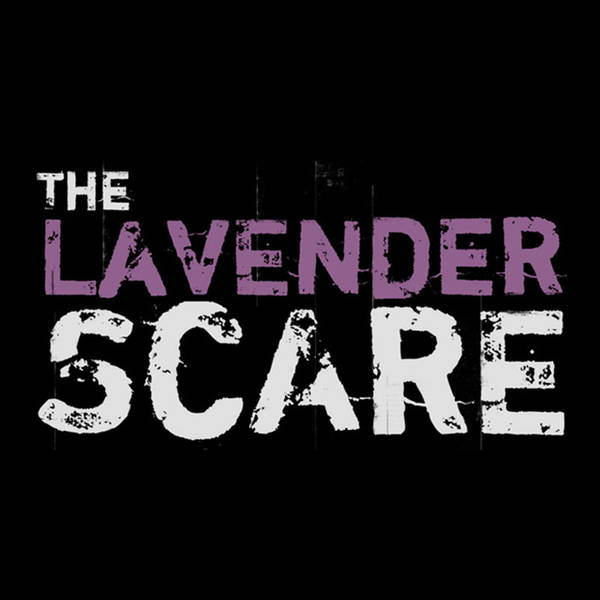 Special Report: The Lavender Scare (2019)