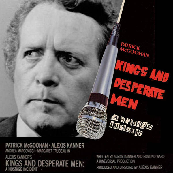Episode 374: Kings and Desperate Men (1981)