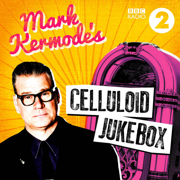 Mark Kermode's Celluloid Jukebox