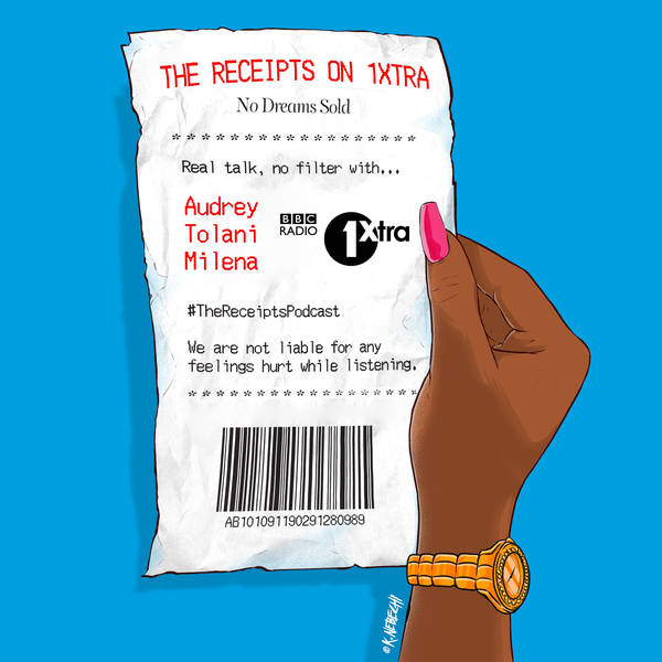 The Receipts On 1Xtra Episode 3