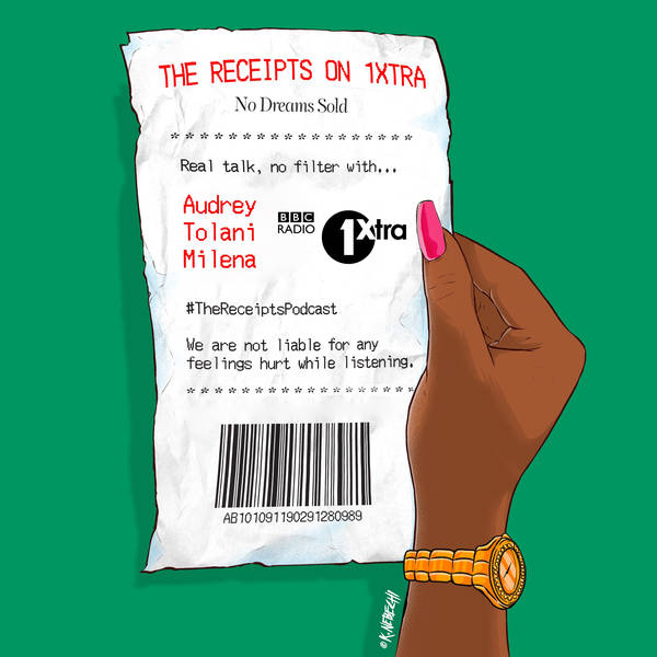 The Receipts on 1Xtra Episode 6