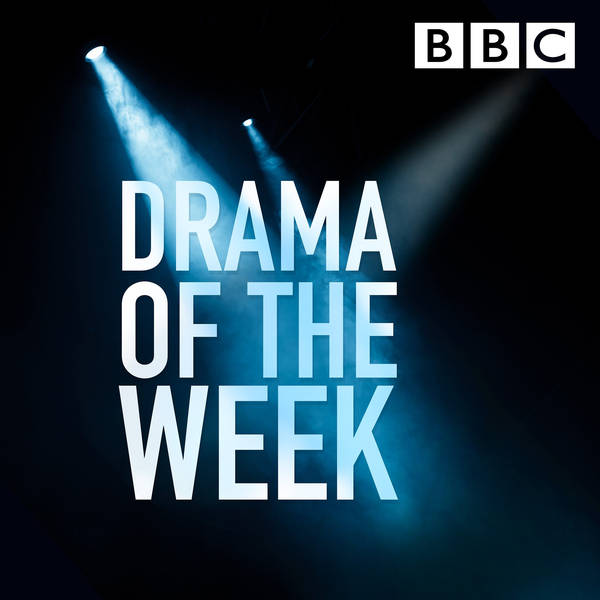 Drama Of The Week Podcast Global Player