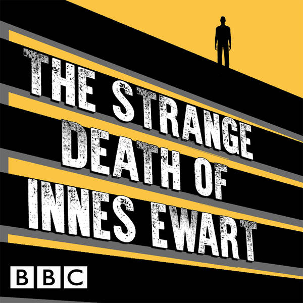 The Strange Death of Innes Ewart