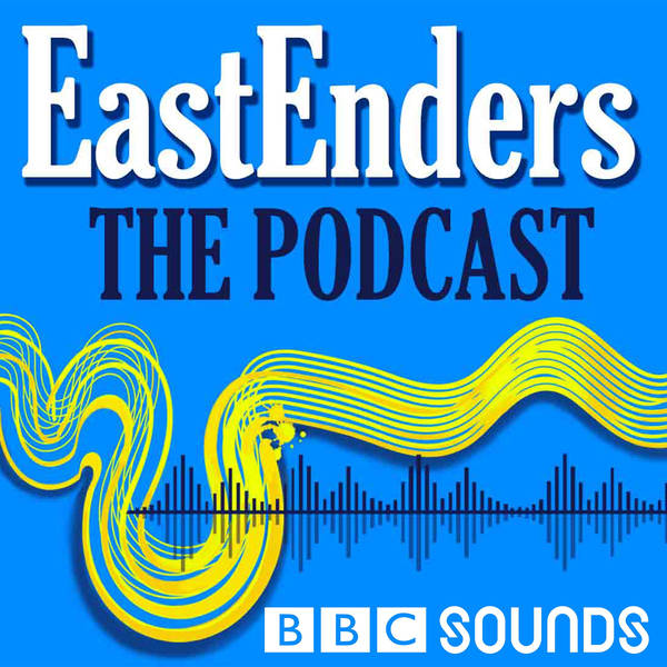 EastEnders: The Podcast