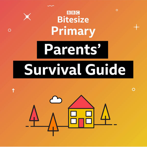 Bitesize Primary Parents Survival Guide Podcast Global Player