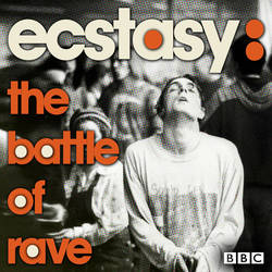 Ecstasy: The Battle Of Rave image