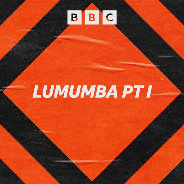 Lumumba Pt I