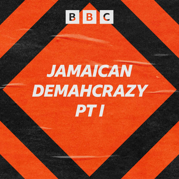 Jamaican DemAhCrazy Pt I
