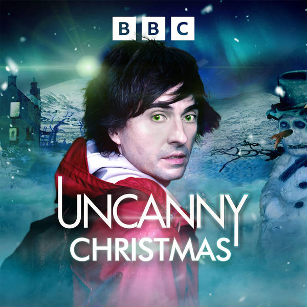 Uncanny Christmas: Christmas Special: Uncanny Live with Reece Shearsmith