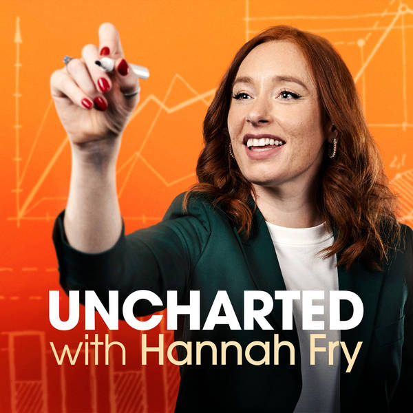 Introducing... Uncharted with Hannah Fry