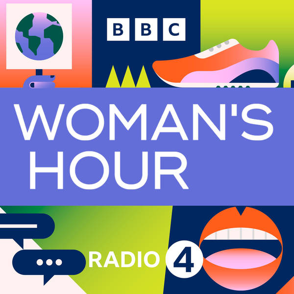 Woman s Hour Podcast 