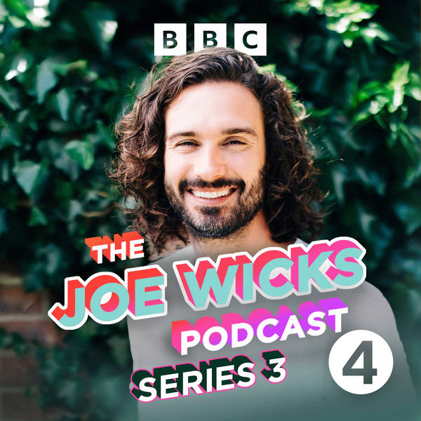 Welcome to The Joe Wicks Podcast Series 3