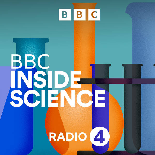 BBC Inside Science - Podcast