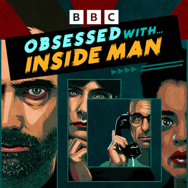 We're Obsessed With... Inside Man