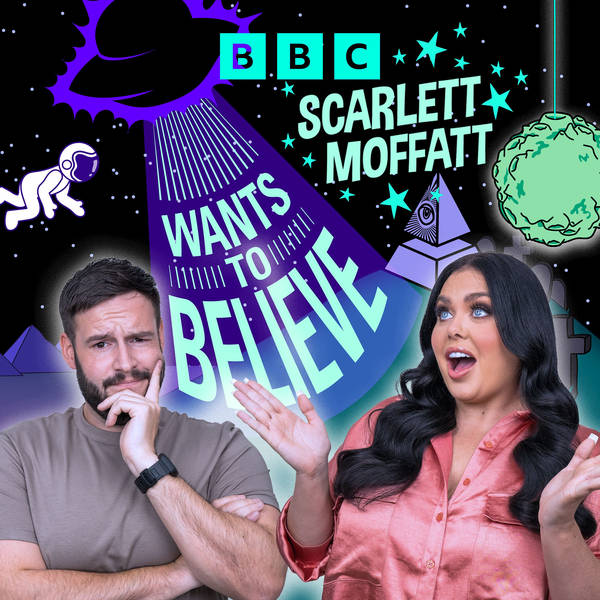 Scarlett Moffatt Wants to Believe