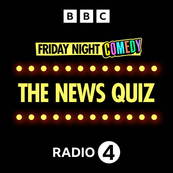 The News Quiz - 2nd June