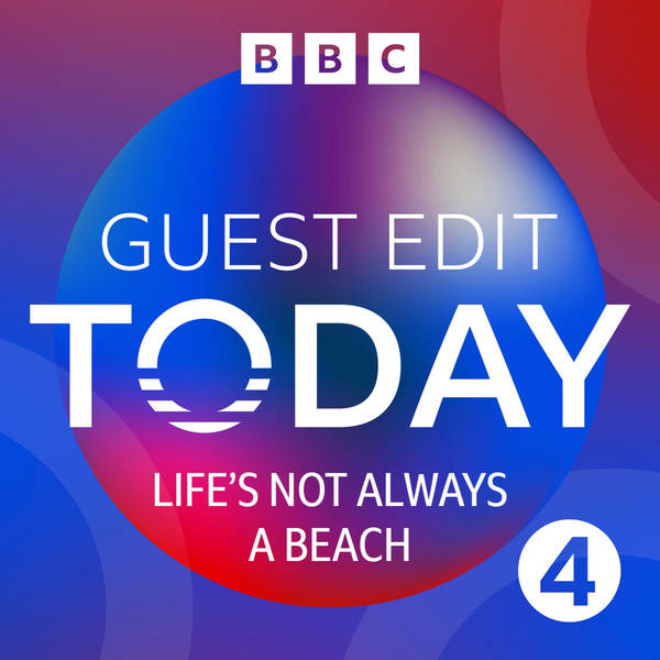 'Life's Not Always a Beach' Guest Edit