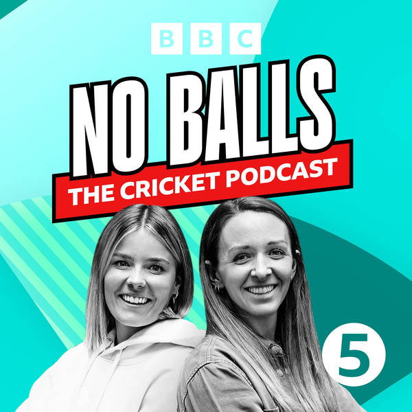 No Balls: The Cricket Podcast - Kate's ready for India, Alex had a journey to forget and Kumar Dharmasena has a perfume out...