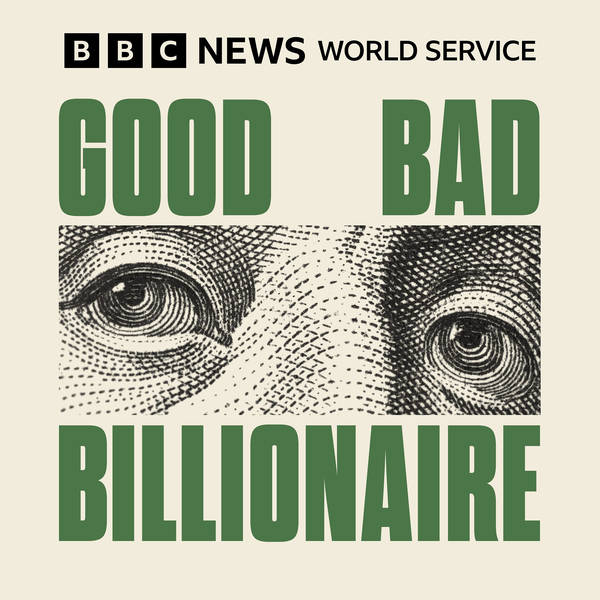 Introducing... Good Bad Billionaire