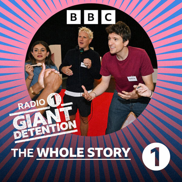 Radio 1’s Giant Detention – The Whole Story