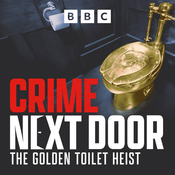 Introducing... The Golden Toilet Heist