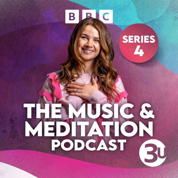Welcome to Series 4 of The Music & Meditation Podcast