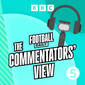 The Commentators’ View: FA Cup fever & fox in the box