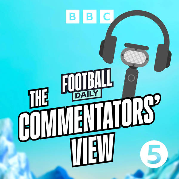 The Commentators’ View: Women’s Euros special