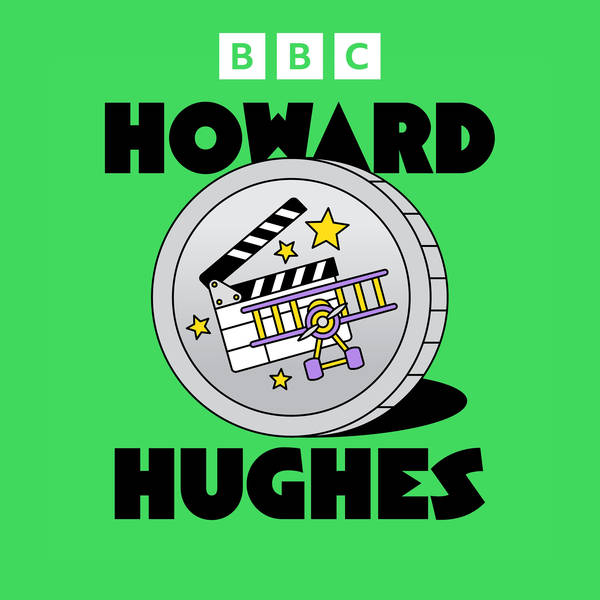 Howard Hughes: Eccentric aviator