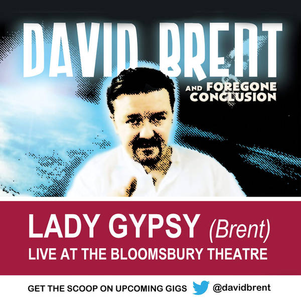 Lady Gypsy - Live at London's Bloomsbury Theatre