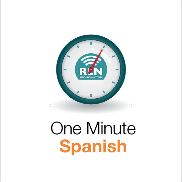 Lesson 04 – One Minute Spanish