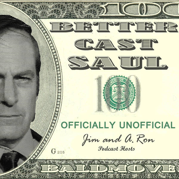 Better Cast Saul - Better Call Saul Unofficial Podcast