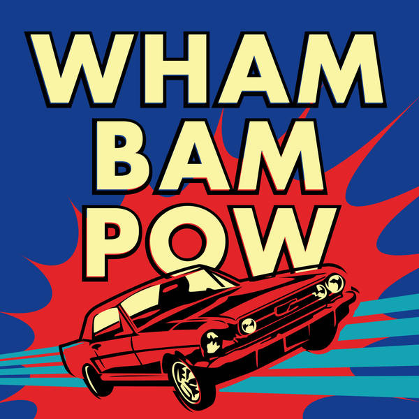 Wham Bam Pow Ep. 6 - Godzilla and Film Writer Max Borenstein