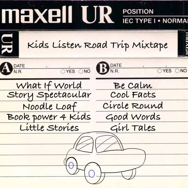 Kids Listen Road Trip Mixtape #2