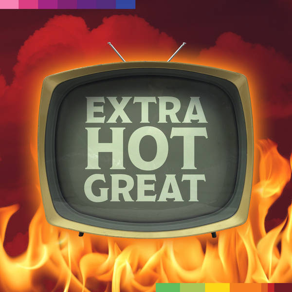 Extra Hot Great