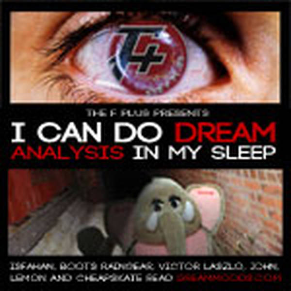 73: I Can Do Dream Analysis In My Sleep