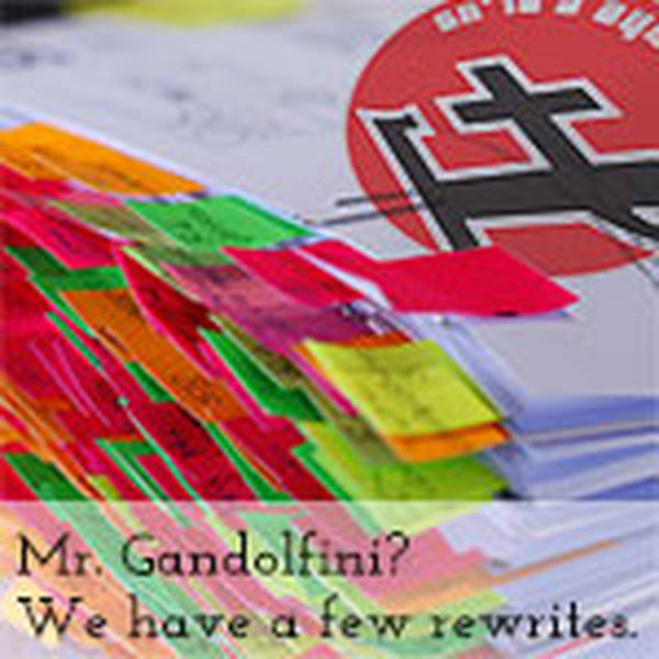 99: Mr. Gandolfini? We Have A Few Rewrites.
