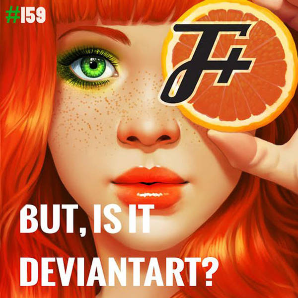 159: But Is It Deviantart?
