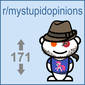 171: r/mystupidopinions