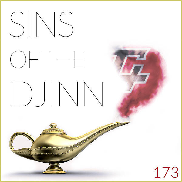 173: Sins of the Djinn
