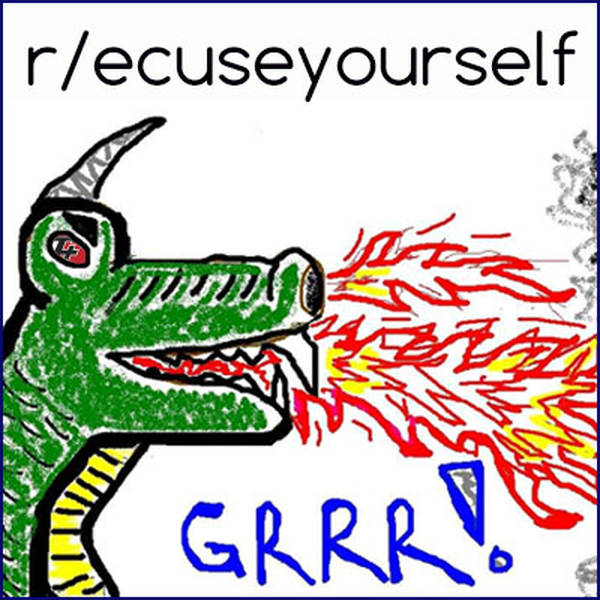 194: r/ecuseyourself