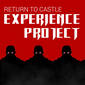 206: Return To Castle Experience Project
